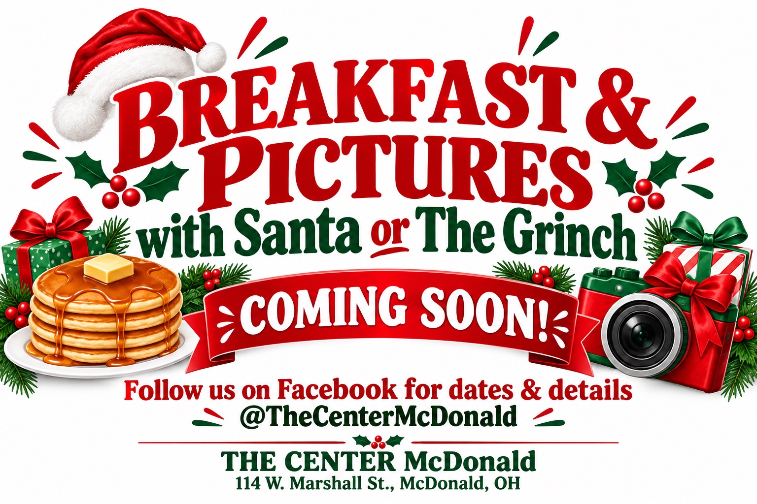 Breakfast and pictures with Santa or the Grinch — coming soon